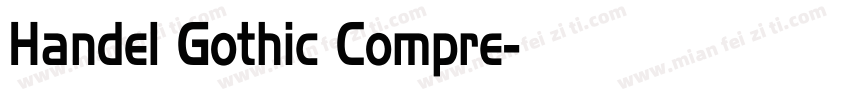 Handel Gothic Compre字体转换